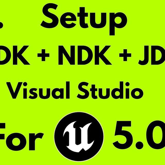 Set up SDK NDK JDK Visual Studio For Unreal Engine 5.0.3 Complete Step ...