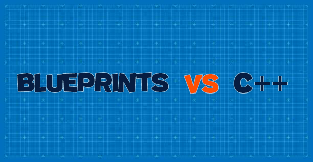 Blueprints VS C++ | Community tutorial