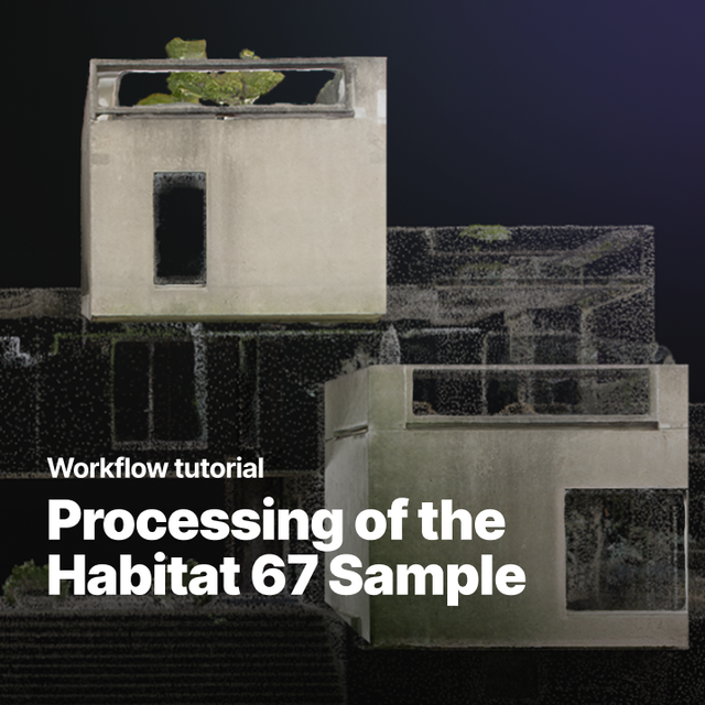 67 Scan Processing of the Habitat 67 Sample in RealityCapture | Tutorial