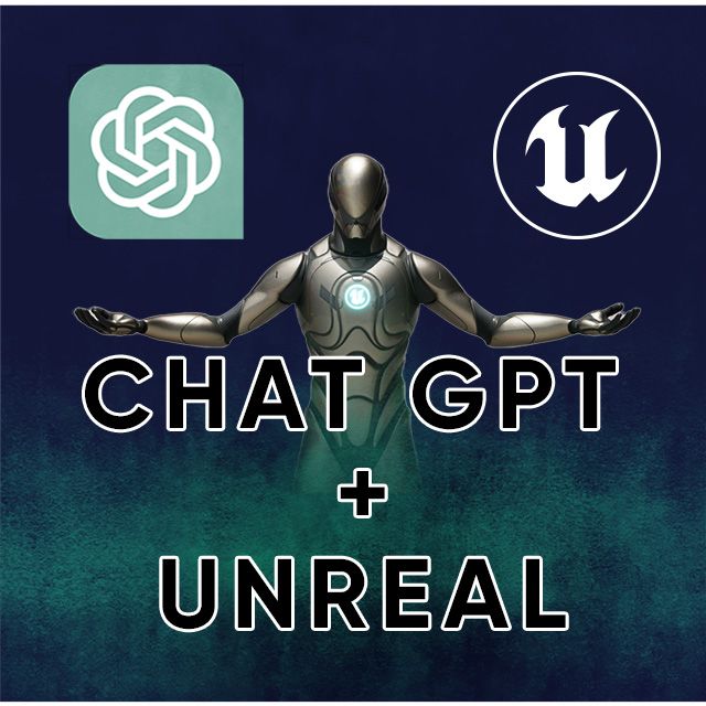 ChatGPT + Ue | Community tutorial