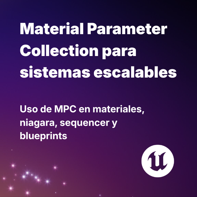 Material Parameter Collection para sistemas escalables | Community tutorial