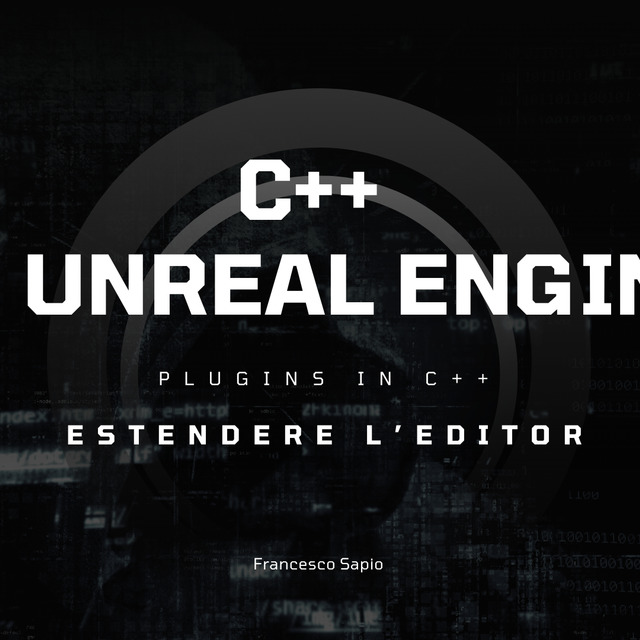 Estendere l'Editor creando un Plugin in C++ | Community tutorial
