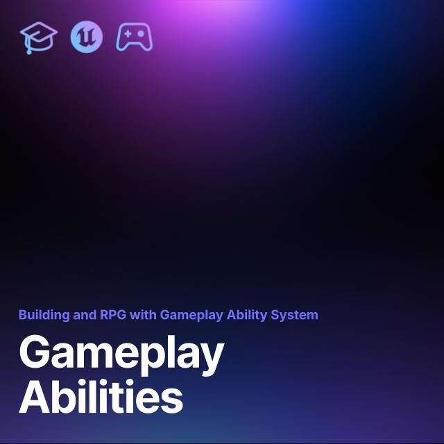 Gameplay Abilities | Tutorial