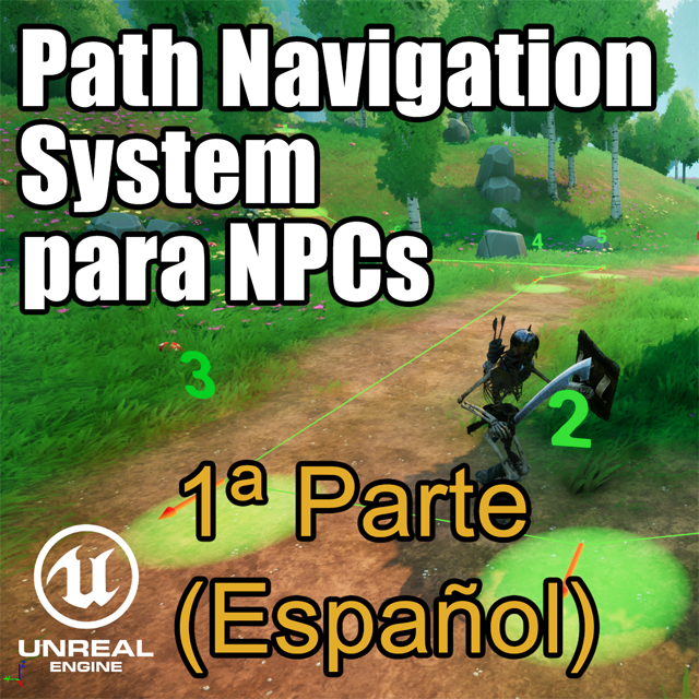 Path Navigation System para NPC's parte 1 (Español) | Community tutorial