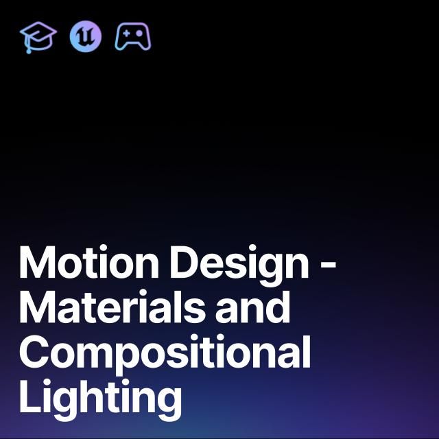 Motion Design - Materials and Compositional Lighting | Course