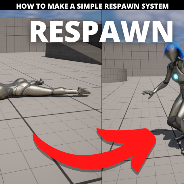 How to Make a Simple Respawn System in Unreal Engine 5 | Community tutorial