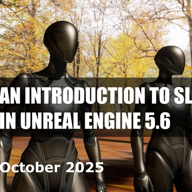 A Basic Introduction to SLATE in Unreal Engine 5.6 (advanced topic ...