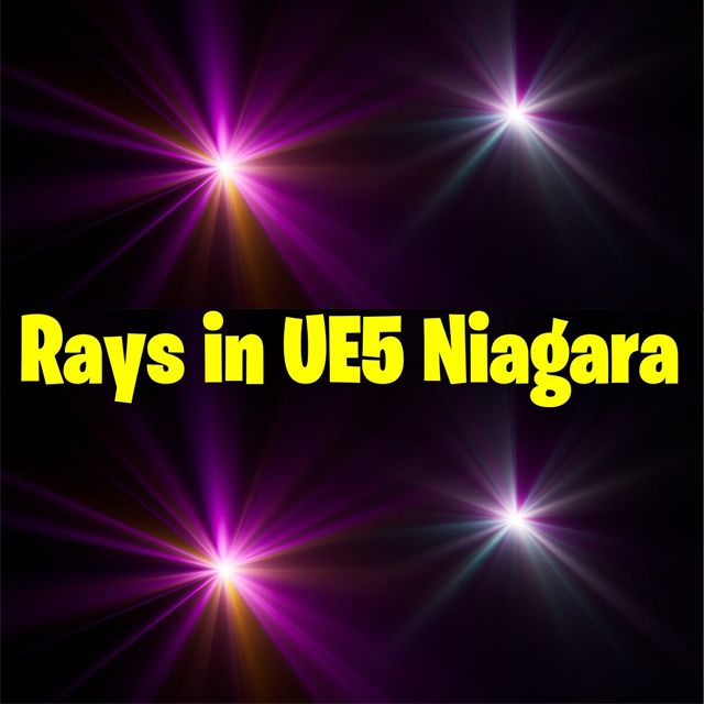 Rays in UE5 Niagara Tutorial | Community tutorial