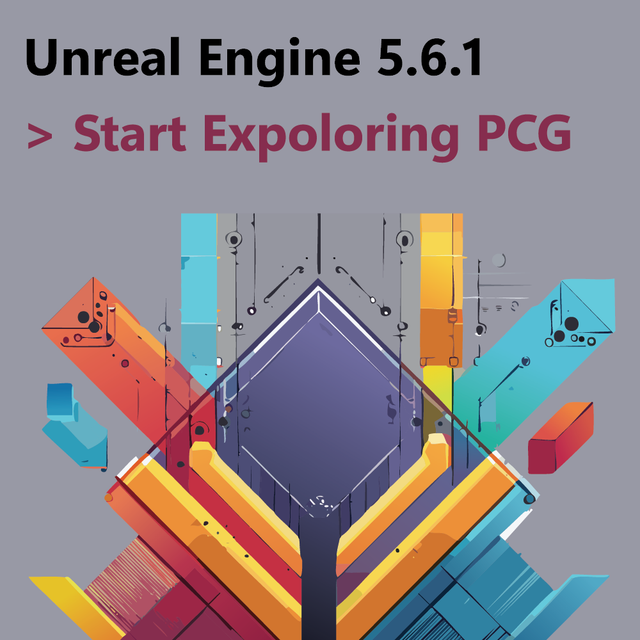 Unreal 5.6.1 Start Exploring PCG | Community tutorial
