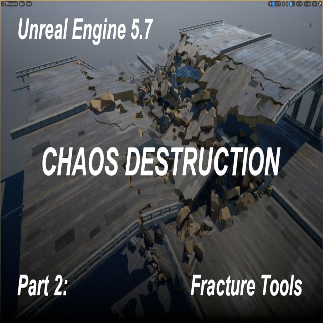 Unreal Engine 5.7 - Chaos Destruction for Beginners - Part 2: Fracture ...