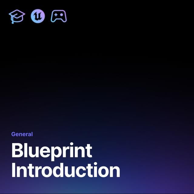 Blueprint Introduction | Course